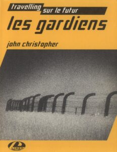 Les Gardiens by Christopher John, book cover