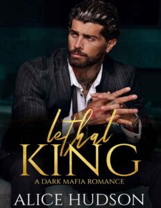 Lethal King Une Romance Mafieuse Sombre French Edition