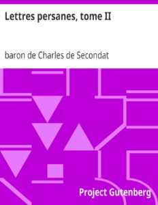 Lettres Persanes Tome II