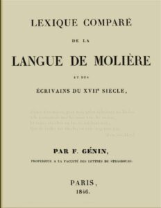 Lexique Compare De La Langue De Moliere Et Des Ecrivains Du