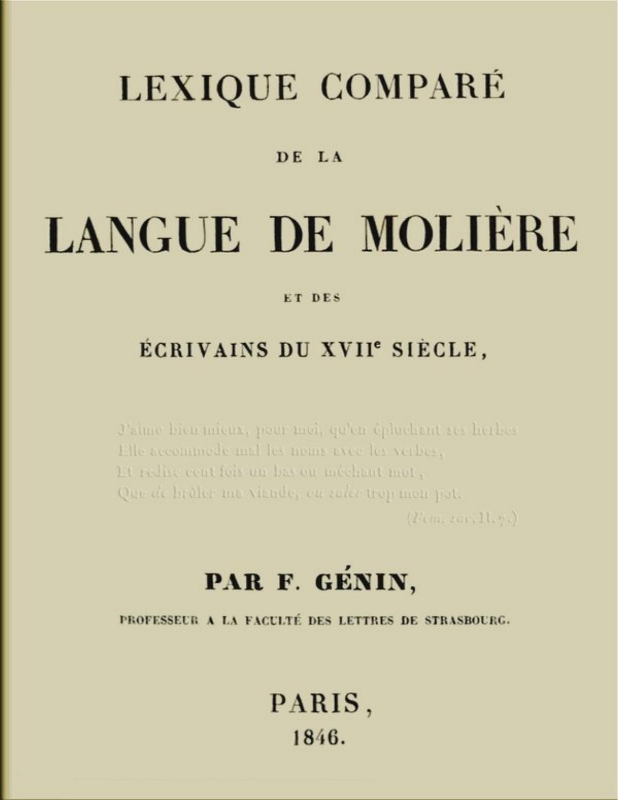 Lexique Compare De La Langue De Moliere Et Des Ecrivains Du