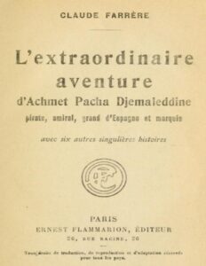 Lextraordinaire Aventure DAchmet Pacha Djemaleddine Pirat