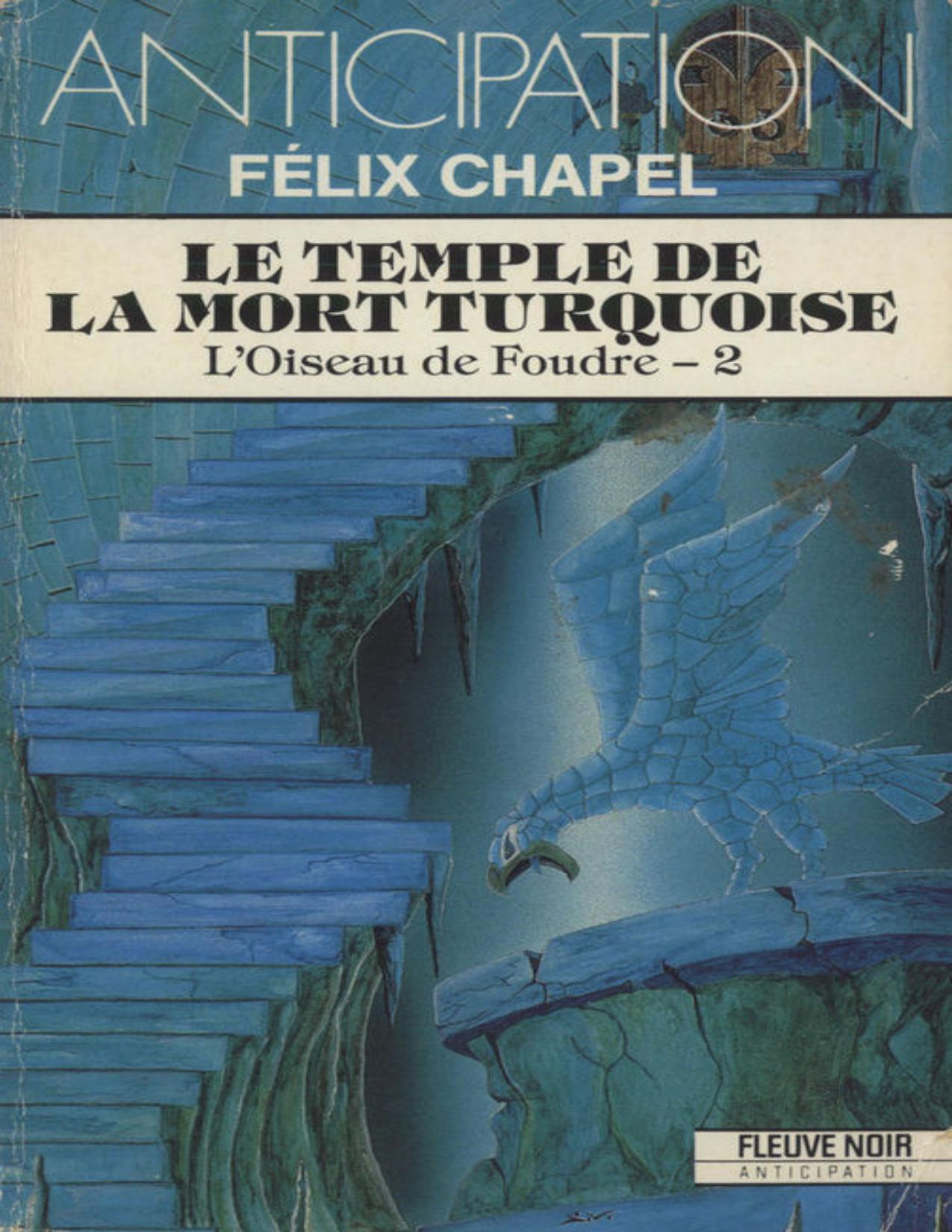 Loiseau De Foudre 2 Le Temple De La Mort Turquoise
