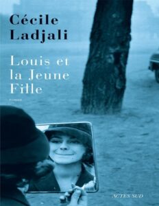 Louis et la jeune fille by Cécile Ladjali, book cover