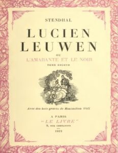 Lucien Leuwen Ou LAmarante Et Le Noir. Tome Second