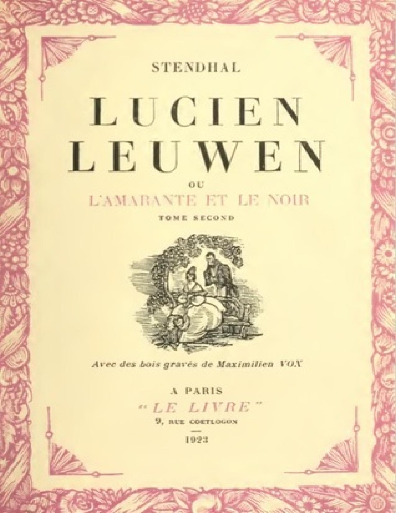 Lucien Leuwen Ou LAmarante Et Le Noir. Tome Second