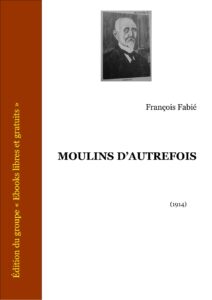 MOULINS DAUTREFOIS