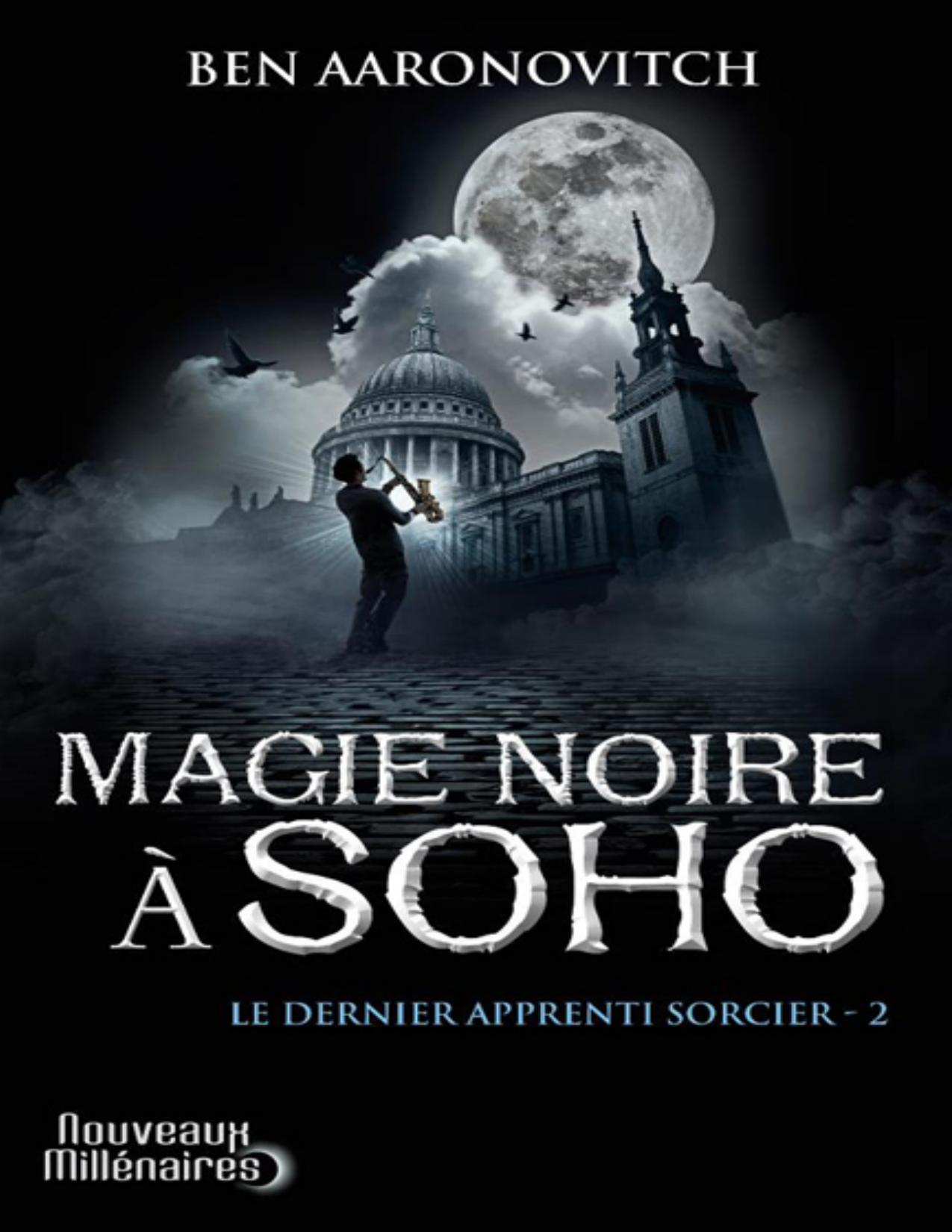 Magie Noire A Soho