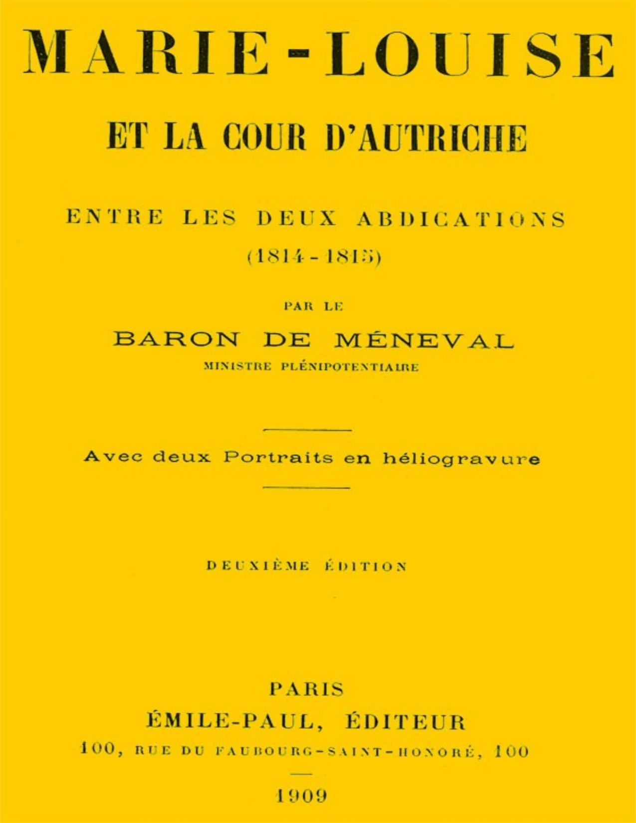 Marie Louise Et La Cour DAutriche Entre Les Deux Abdication