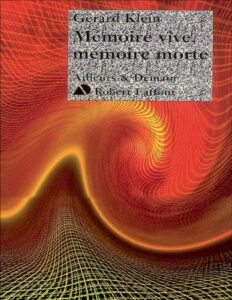 Mémoire vive, mémoire morte by Gérard Klein, book cover