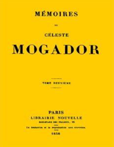 Memoires De Celeste Mogador Volume 2