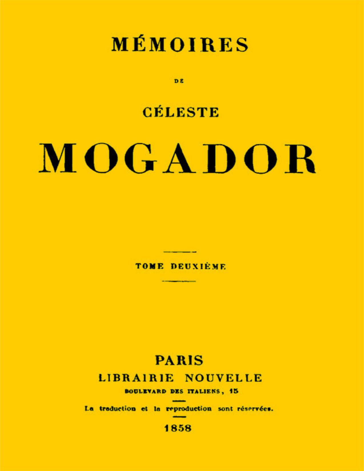 Memoires De Celeste Mogador Volume 2