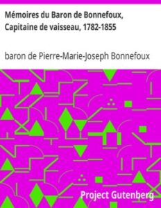 Memoires Du Baron De Bonnefoux Capitaine De Vaisseau 1782