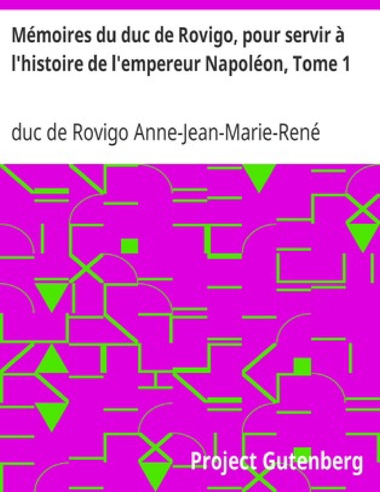 Memoires Du Duc De Rovigo Pour Servir A Lhistoire De Lemp