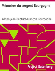 Memoires Du Sergent Bourgogne