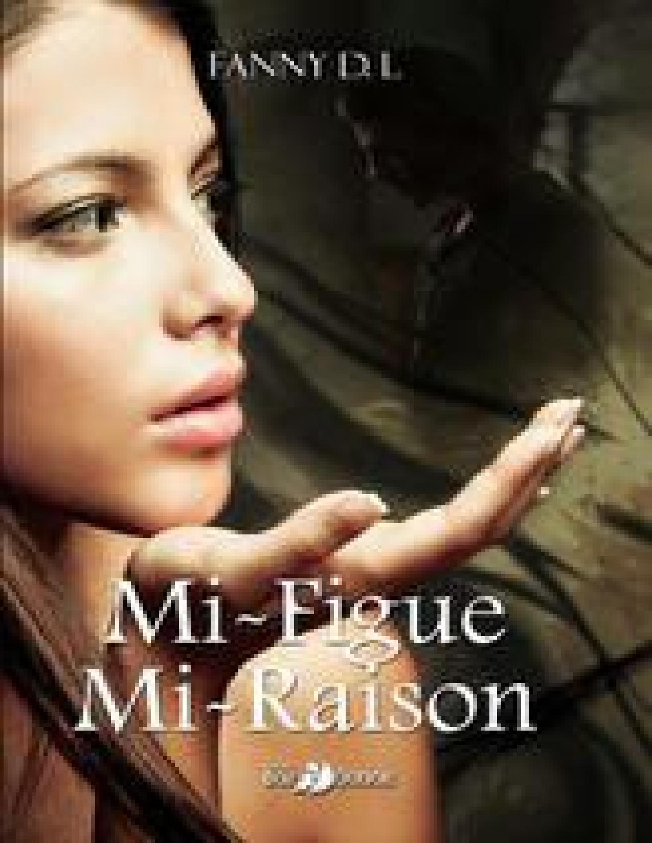 Mi Figue Mi Raison T1