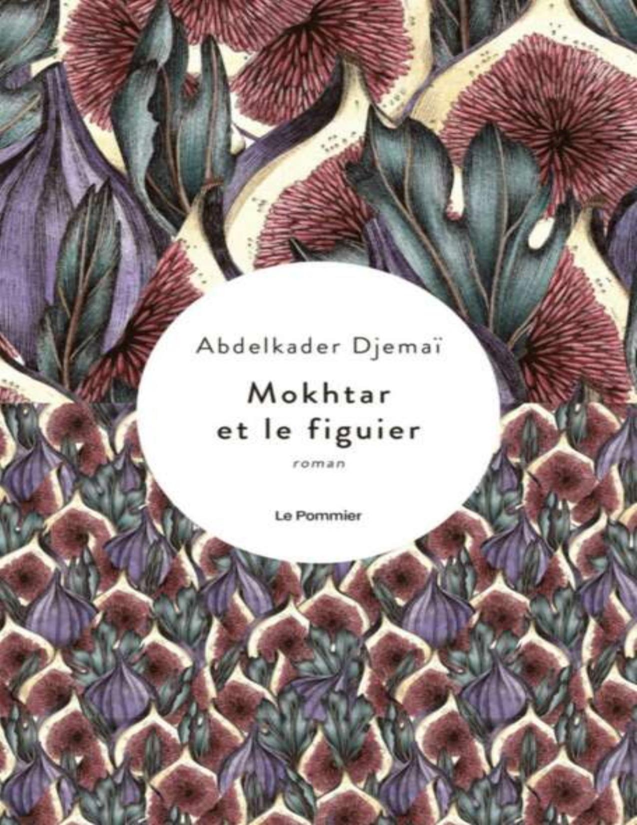 Mokhtar Et Le Figuier