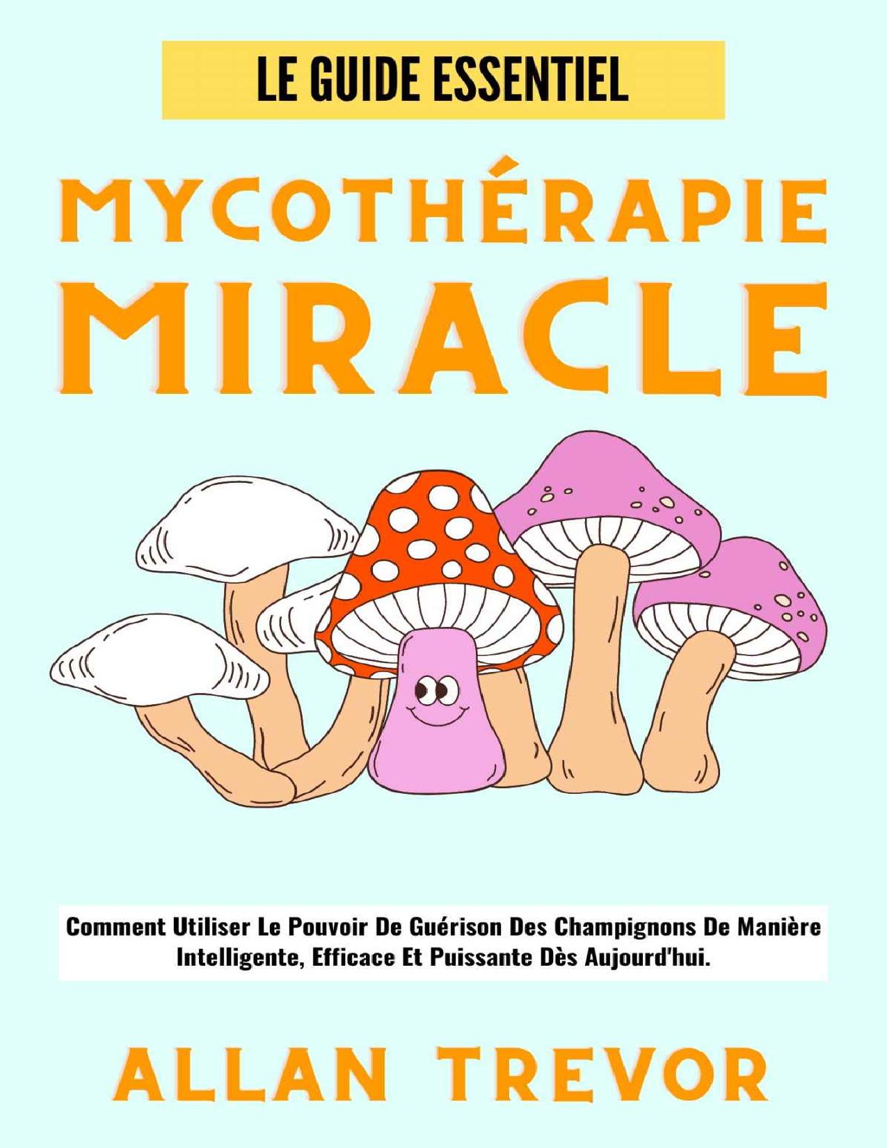 Mycotherapie Miracle