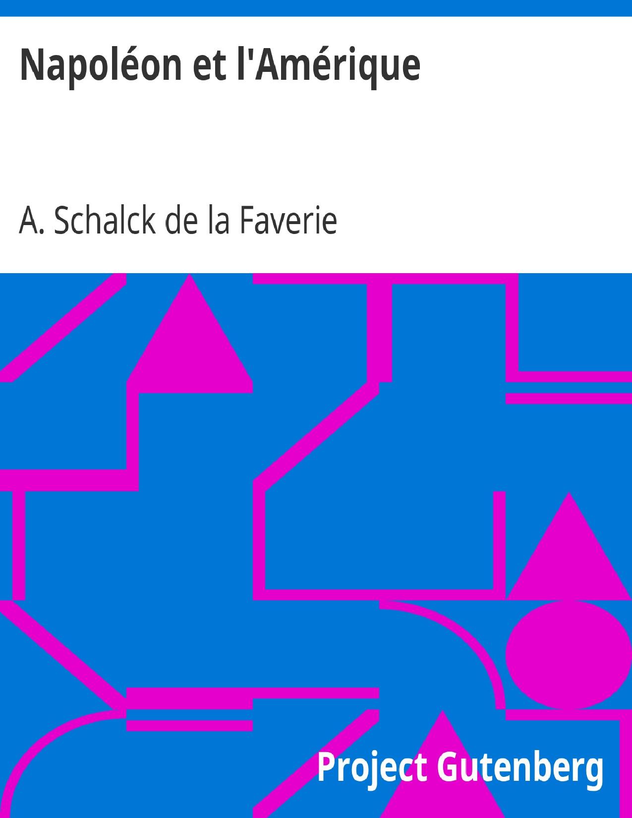 Napoleon Et LAmerique Histoire Des Relations Franco Ameri