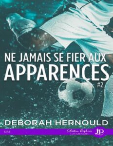 Ne Jamais Se Fier Aux Apparences 2