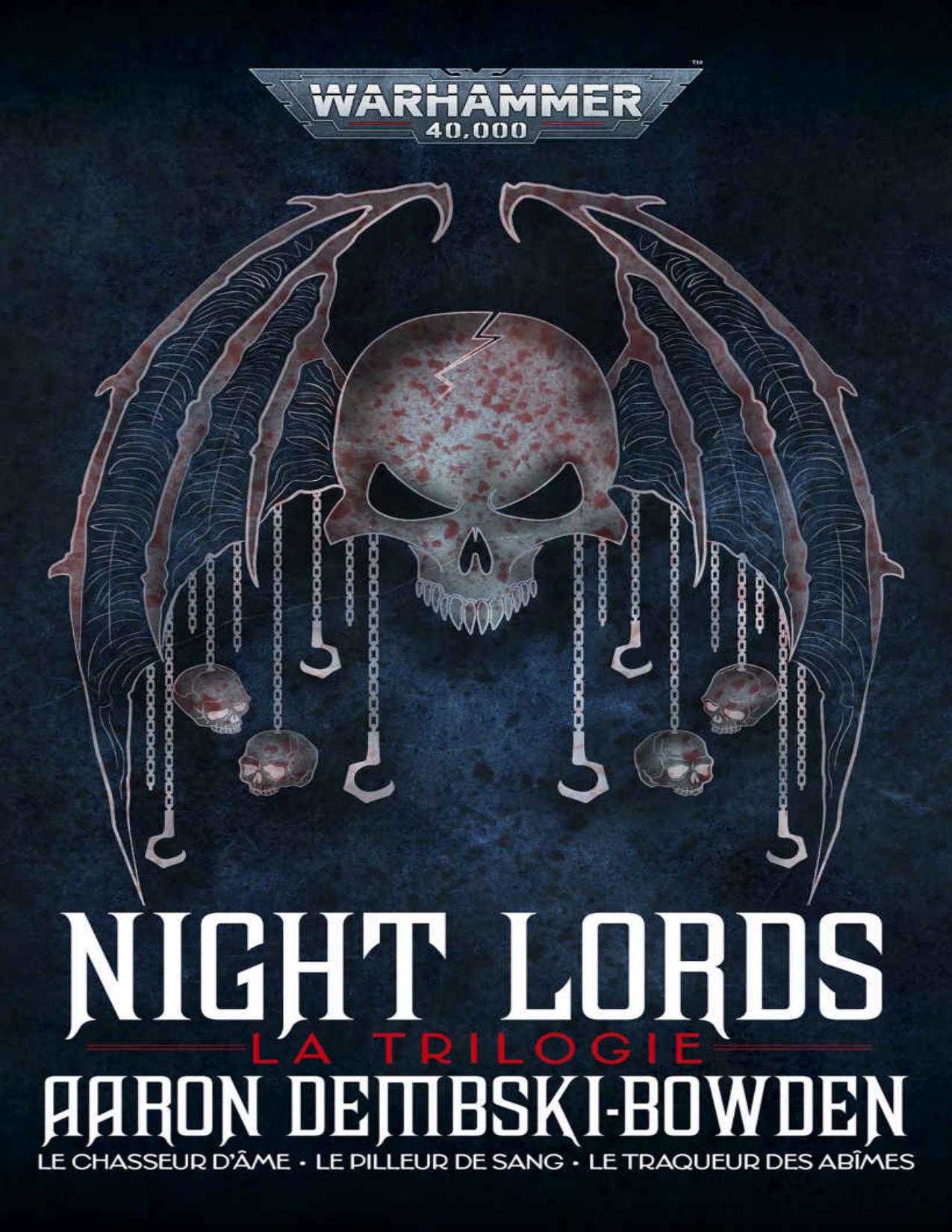 Night Lords La Trilogie Night Lords Warhammer 40000 Fr