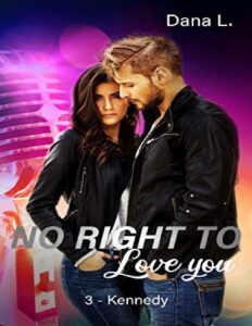 No Right To Love You 3 Kennedy Edition Francaise Fren