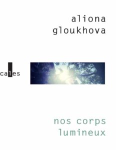 Nos Corps Lumineux
