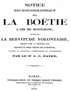 Notice Bio Bibliographique Sur La Boetie Suivie De La Servi