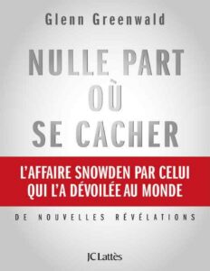 Nulle Part Où Se Cacher by Glenn Greenwald, book cover