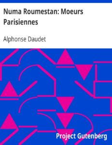 Numa Roumestan Moeurs Parisiennes