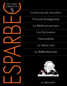 OEuvres Completes DEsparbec Tome 5