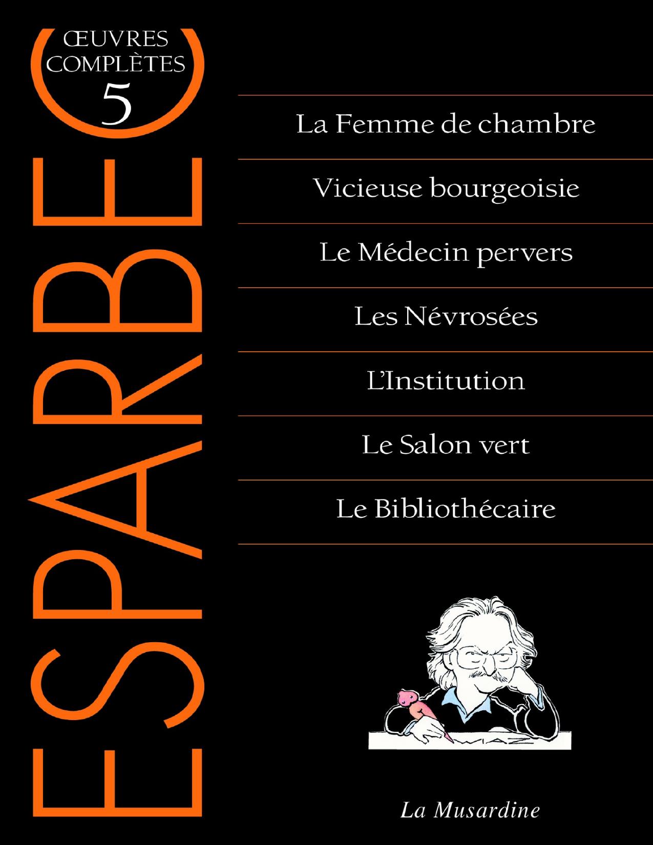 OEuvres Completes DEsparbec Tome 5