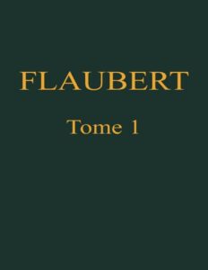 OEuvres Completes De Gustave Flaubert Tome 1 Of 8 Madame