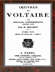 OEuvres De Voltaire Tome XIX Siecle De Louis XIV.—Tome I