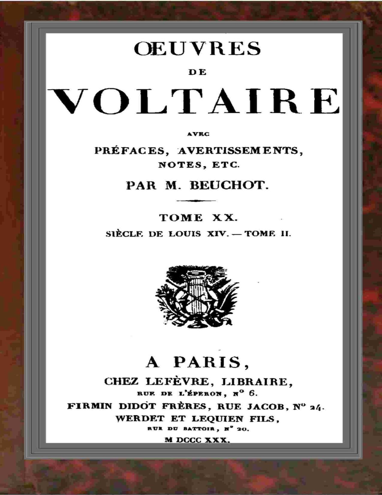 OEuvres De Voltaire Tome XX Siecle De Louis XIV.—Tome II