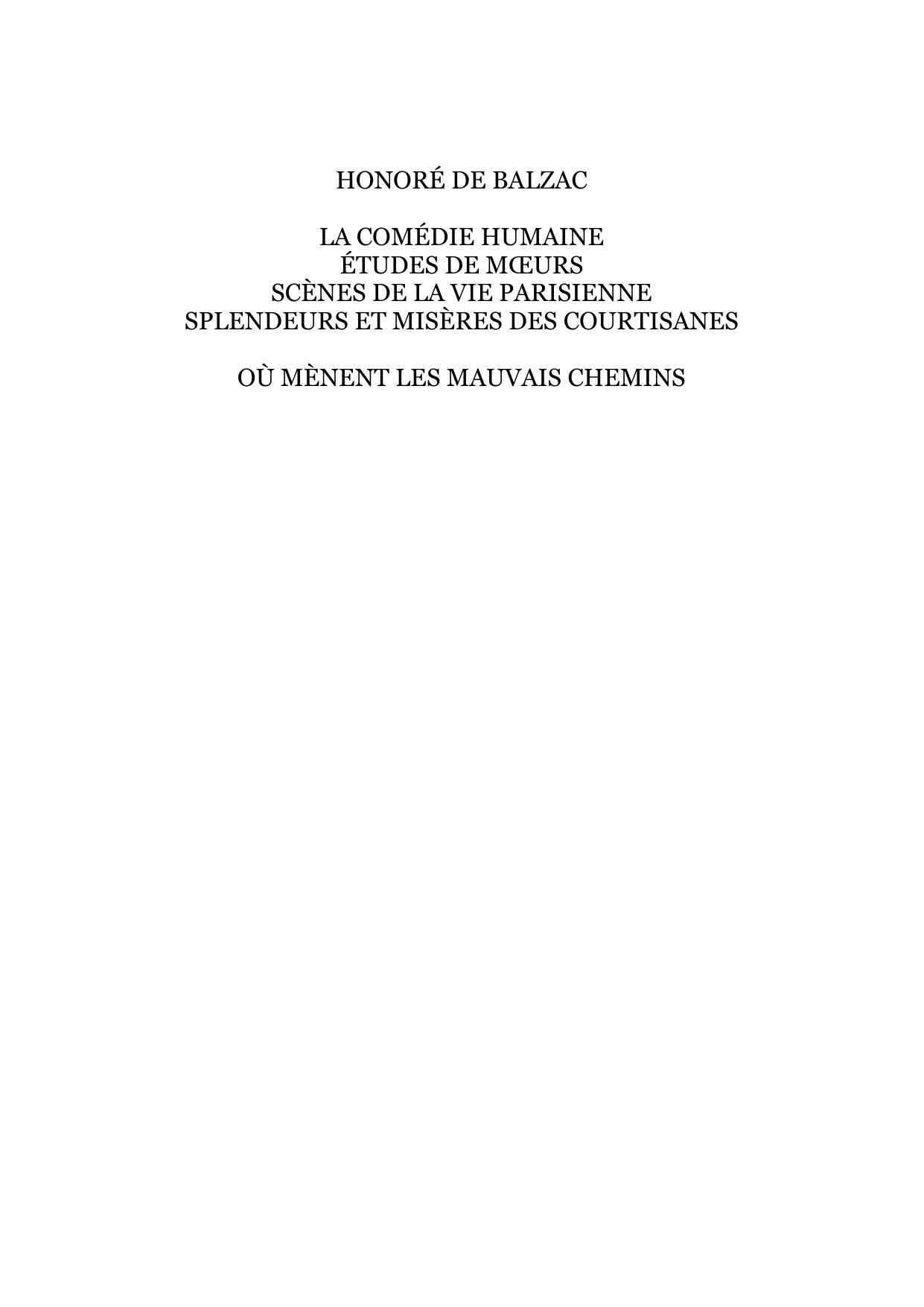 OU MENENT LES MAUVAIS CHEMINS