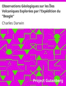 Observations Geologiques Sur Les Iles Volcaniques Explorees