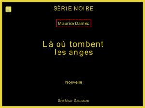 OceanofPDF.com La ou tombent les anges French Edition by Dantec Maurice G, book cover