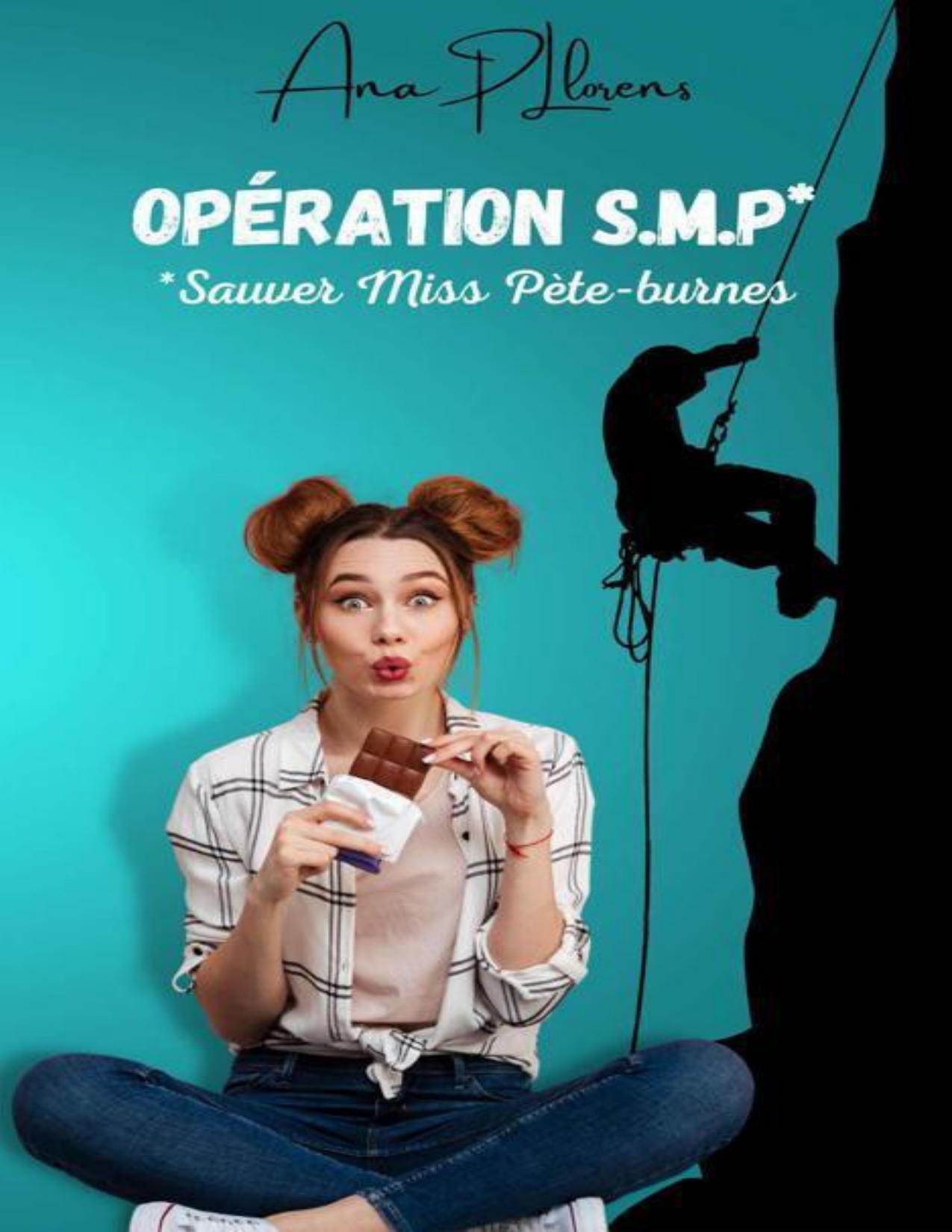 Operation S.M.P. Sauver Miss Pete Burnes French Edition