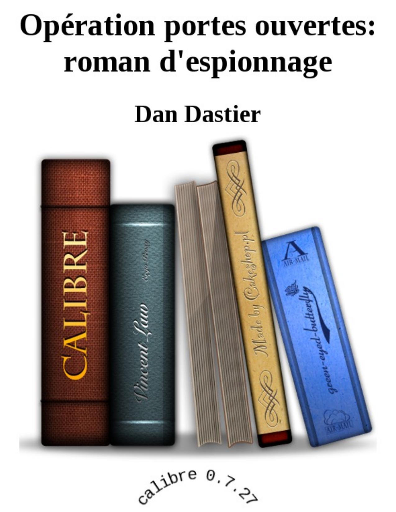 Operation Portes Ouvertes Roman Despionnage