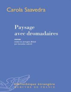 Paysage avec dromadaires by Carola Saavedra, book cover