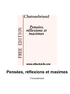 Pensees Reflexions Et Maximes