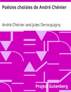 Poesies Choisies De Andre Chenier