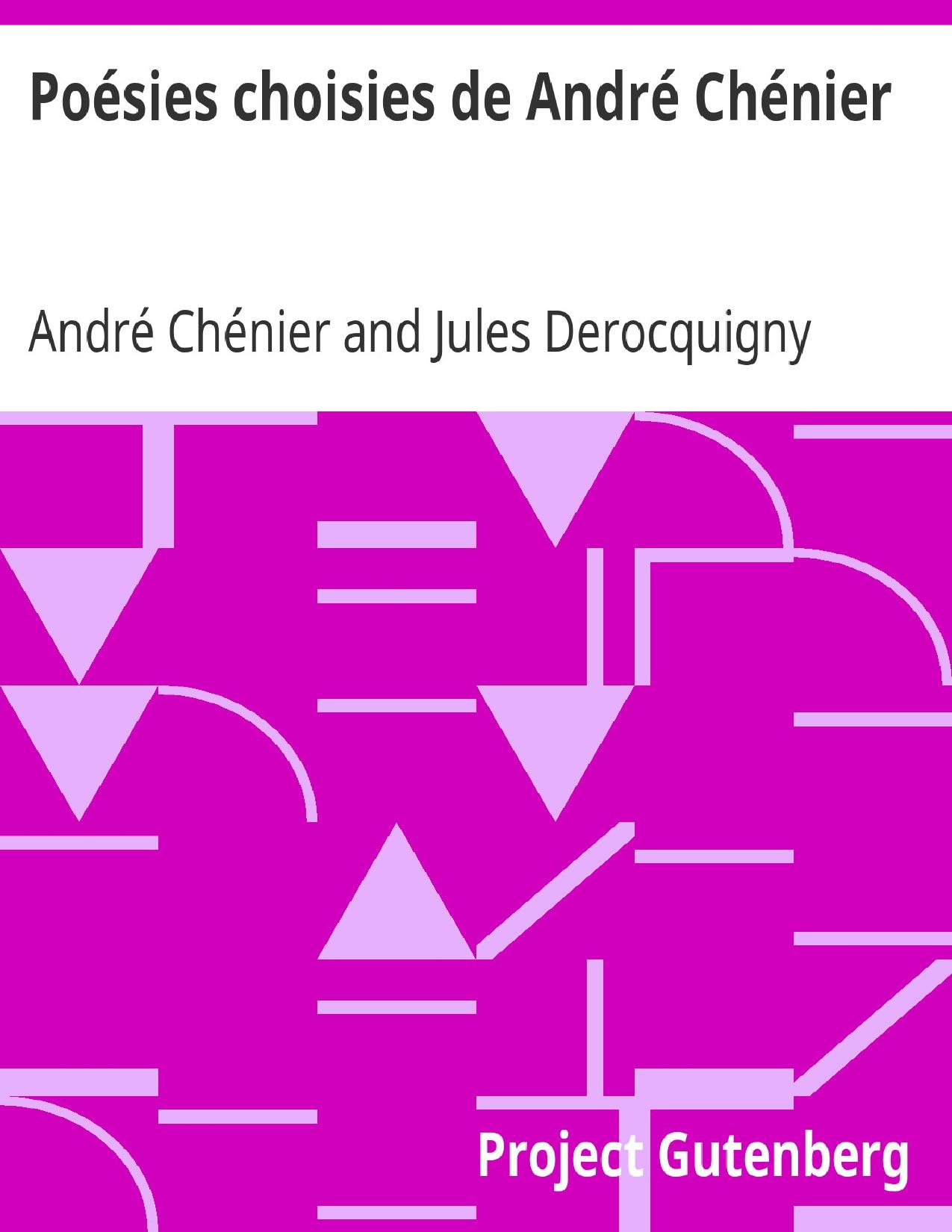 Poesies Choisies De Andre Chenier
