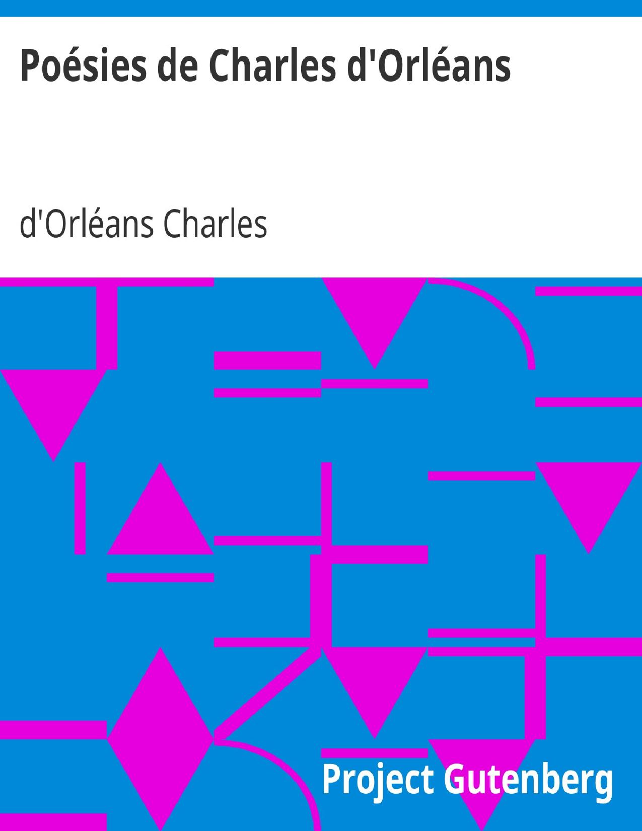 Poesies De Charles DOrleans