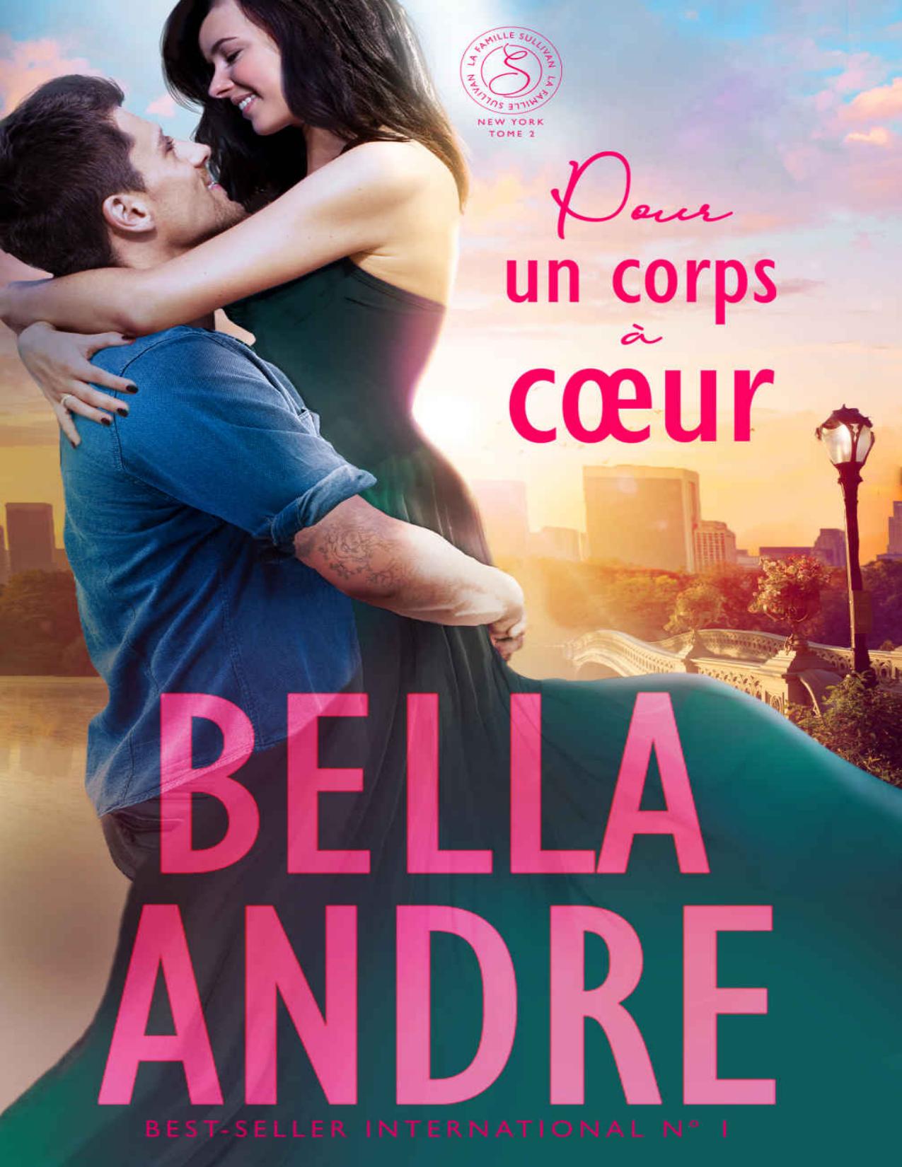 Pour Un Corps A Coeur La Famille Sullivan York Tome 2