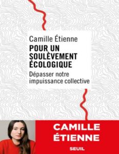 Pour Un Soulevement Ecologique Depasser Notre Impuissance