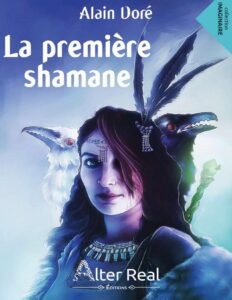 Premiere Shamane 1 Shamanes Et Sorciers