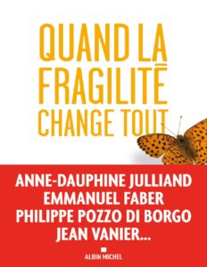 Quand La Fragilite Change Tout