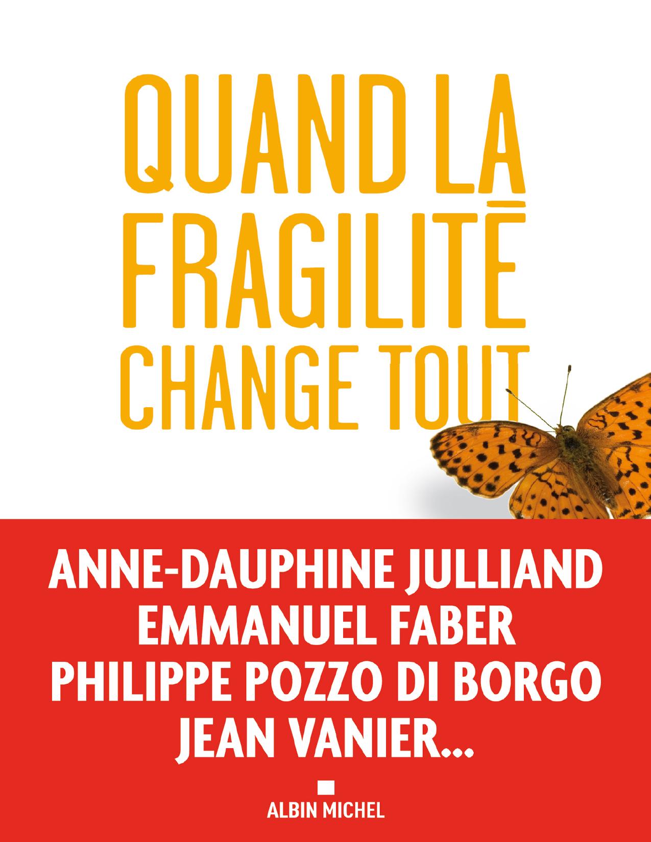 Quand La Fragilite Change Tout